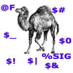 Perlâs Camel and Special Variables Trying to eat him